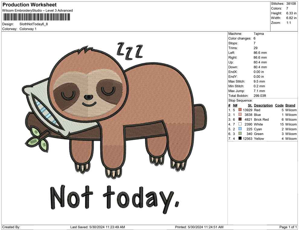 Sloth Not Today