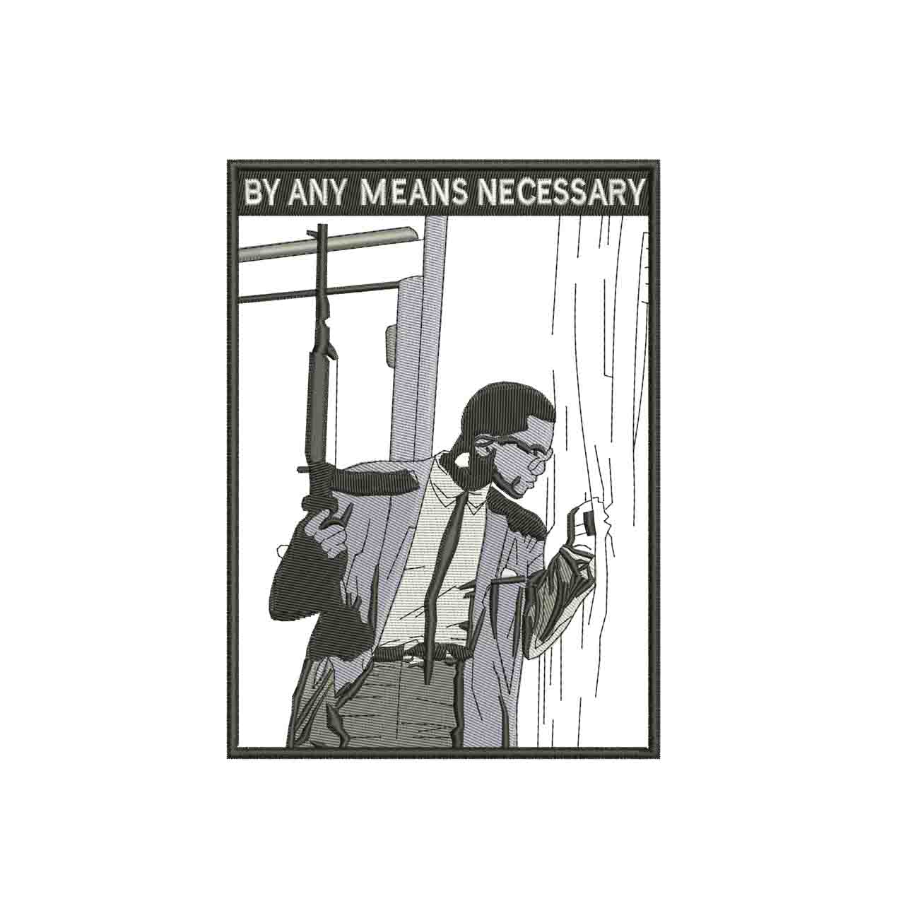 By any means necessary