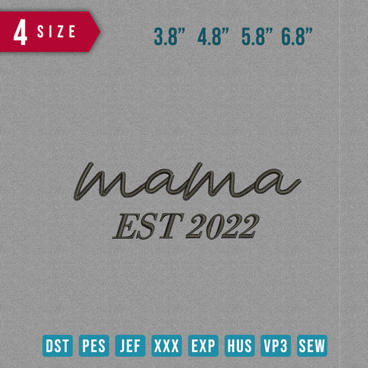 Mama Est 2022
