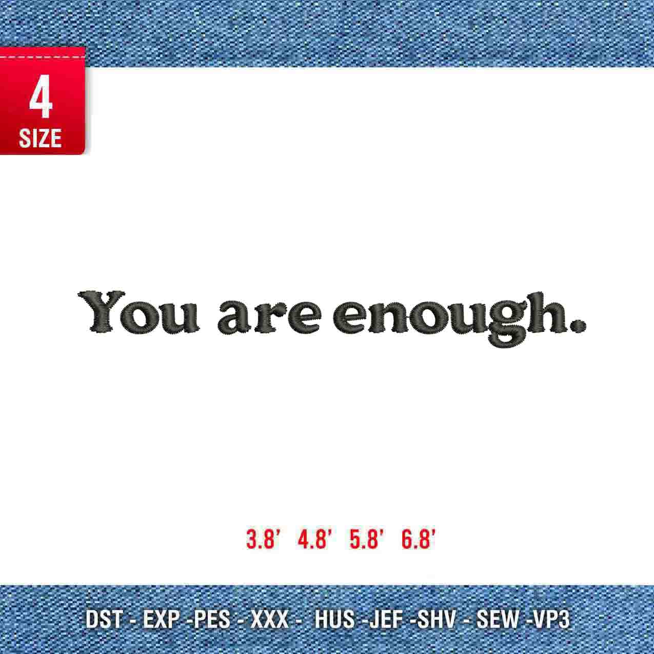 You are enough B
