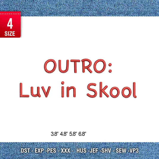 Outro luv in skool