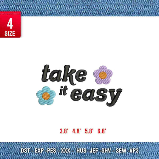 Take it easy