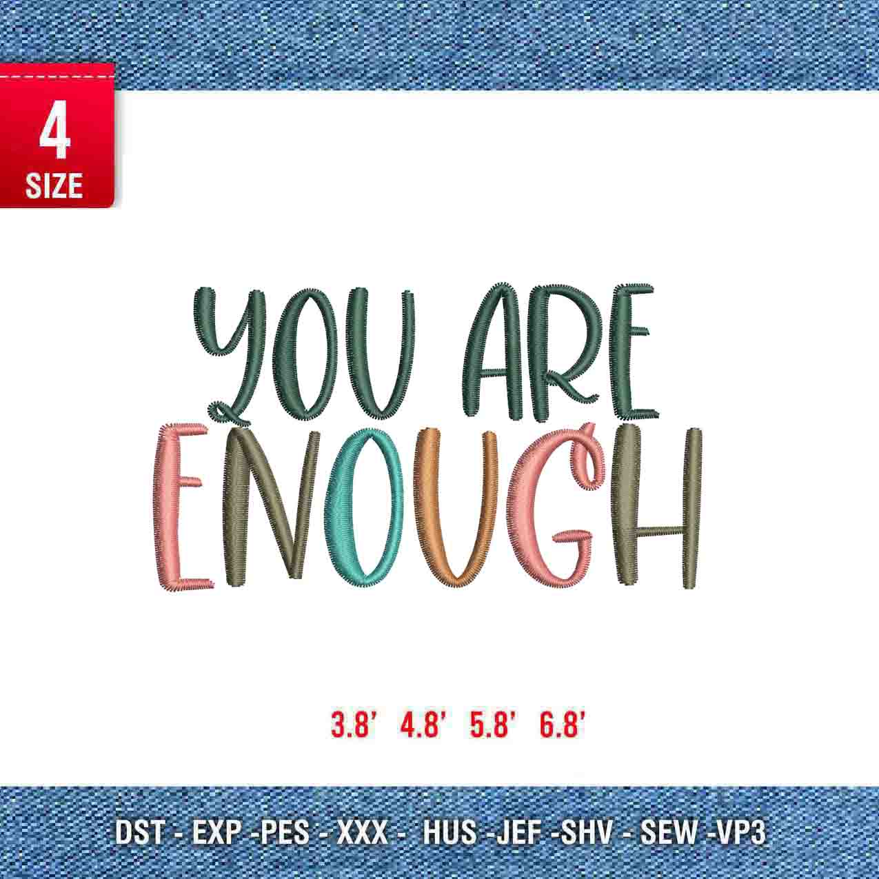 You are enough A