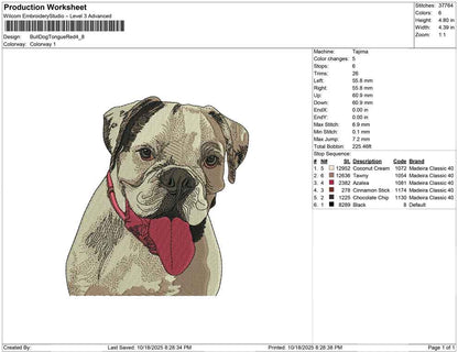 Bull Dog Tongue Red