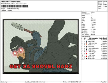 Get Za Shovel Hanz