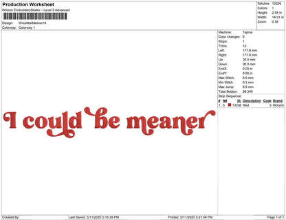 I could be meaner