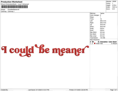 I could be meaner