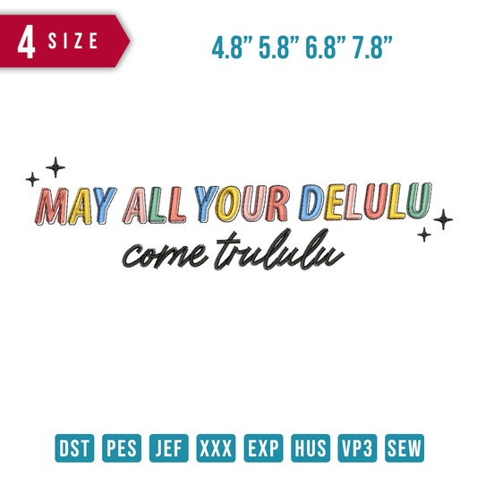 May All Your Delulu