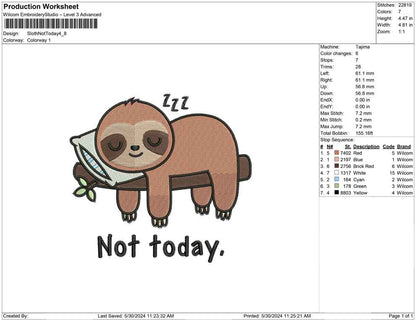 Sloth Not Today