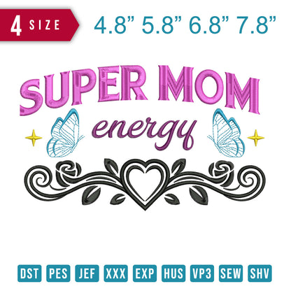 Super Mom Energy