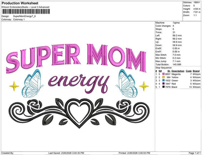 Super Mom Energy