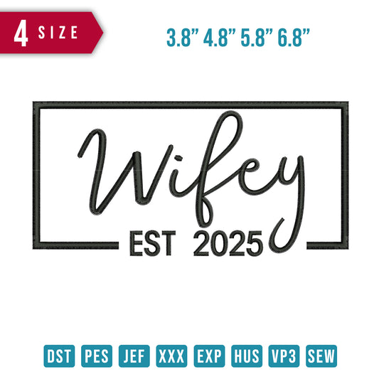 Wifey Est B