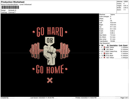 Go hard