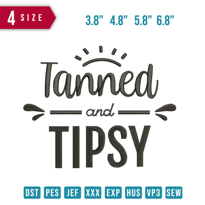 Tanned And Tipsy