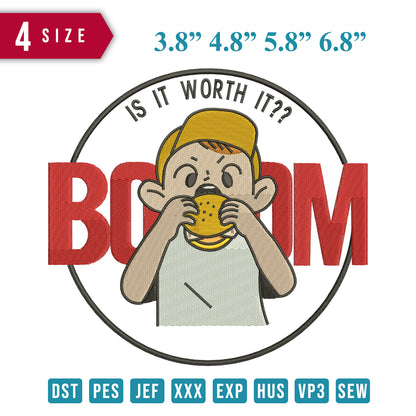 Is Worth it Boom